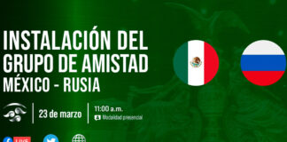 Instalan Grupo de Amistad México-Rusia en San Lázaro México- Rusia