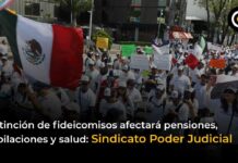 Extinción de fideicomisos afectará pensiones, jubilaciones y salud: Sindicato Poder Judicial