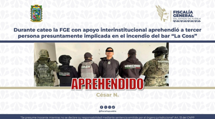 Capturan a César “N”, presunto involucrado en incendio del bar “La Coss”