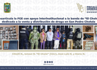 FGE desarticula banda de “El Cholo” en San Pedro Cholula