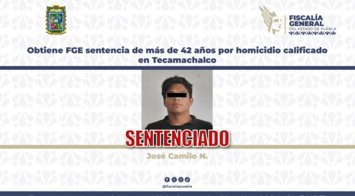 Sentencian a más de 42 años de prisión a homicida en Tecamachalco