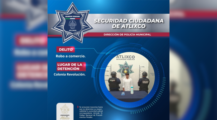Capturan a hombre por presunto robo a comercio en Atlixco