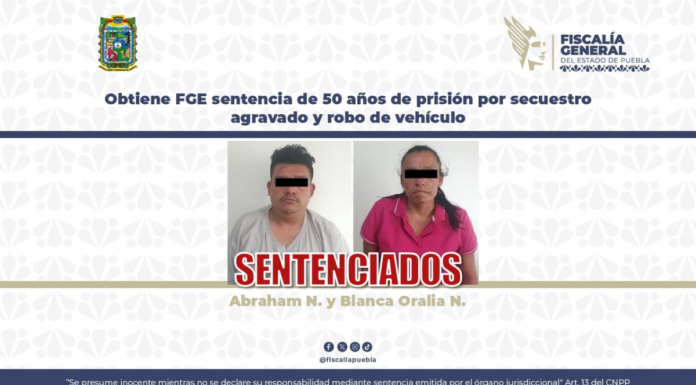 FGE Puebla logra sentencia de 50 años contra secuestradores