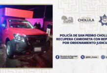 SSC Cholula recupera camioneta con reporte por ordenamiento judicial