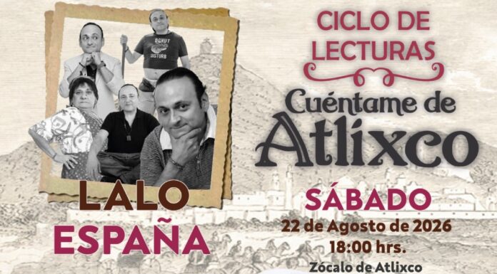 Lalo España protagonizará nueva edición de “Cuéntame de Atlixco”