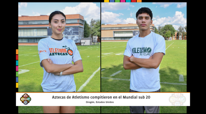 Aztecas UDLAP compiten por México en Mundial de Atletismo Sub-20