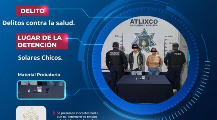 Detienen a pareja en Atlixco con presunta metanfetamina
