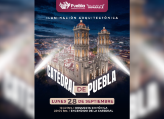 Estrenarán nueva iluminación en la Catedral de Puebla